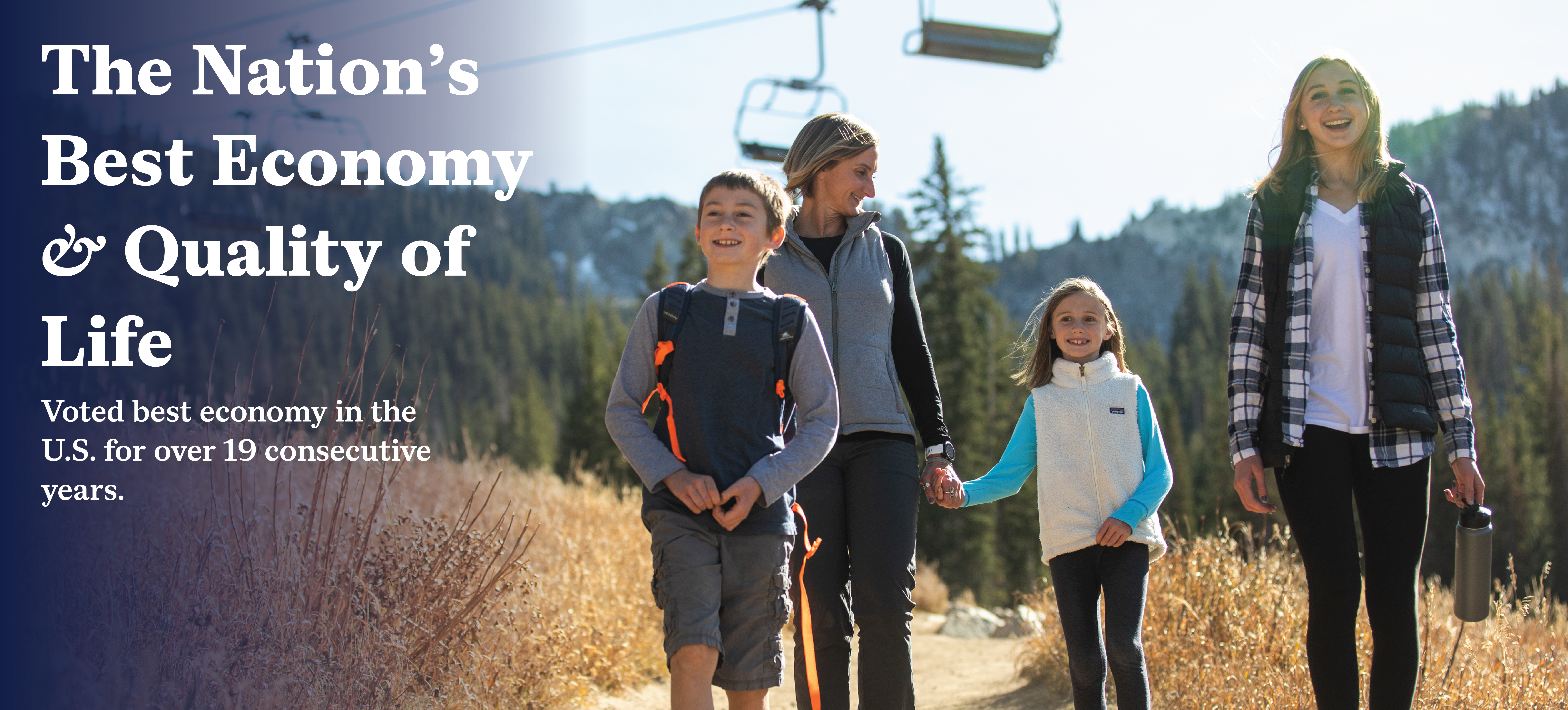 The nation's best economy and quality of life